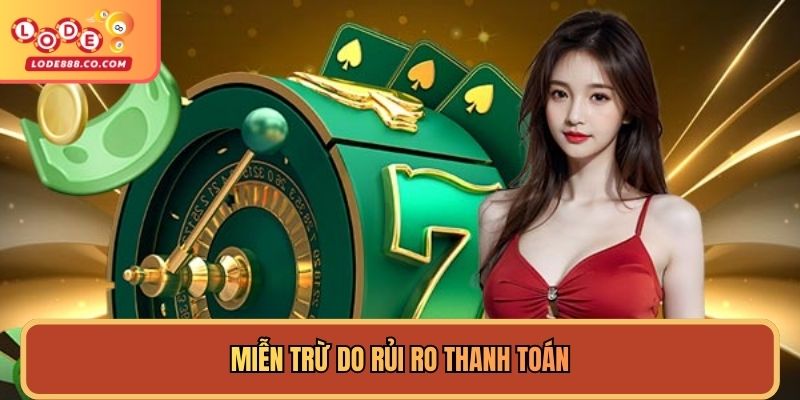 Miễn trừ do rủi ro thanh toán