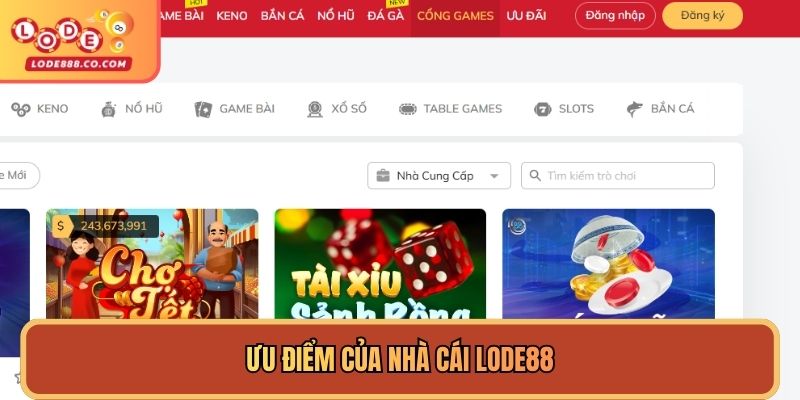 Ưu điểm của nhà cái Lode88